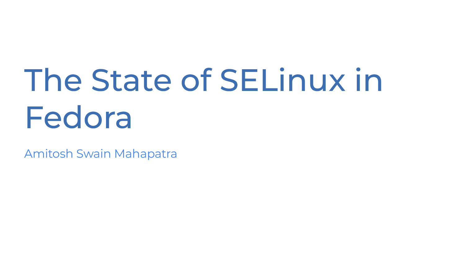 State of SELinux in Fedora desktop, modularity and container worlds